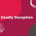 Deadly Deception: My Love Has Been Lying All Along